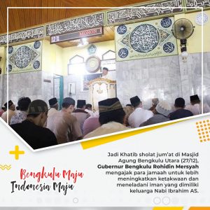 Gubernur Rohidin Mersyah Jadi Khatib Jumat di Masjid Agung Bengkulu Utara