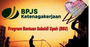 Program-Bantuan-Subsidi-Upah-BSU.jpg